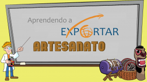 Imagem com o link do Aprendendo a Exportar Artesanato.