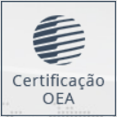 Orientações - Certificação OEA.png