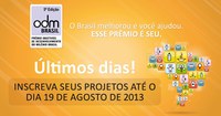19.08.2013 -  Último dia de inscrição para a 5ª edição do Prêmio ODM Brasil