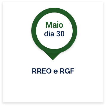 Dia 30 de maio: RREO e RGF