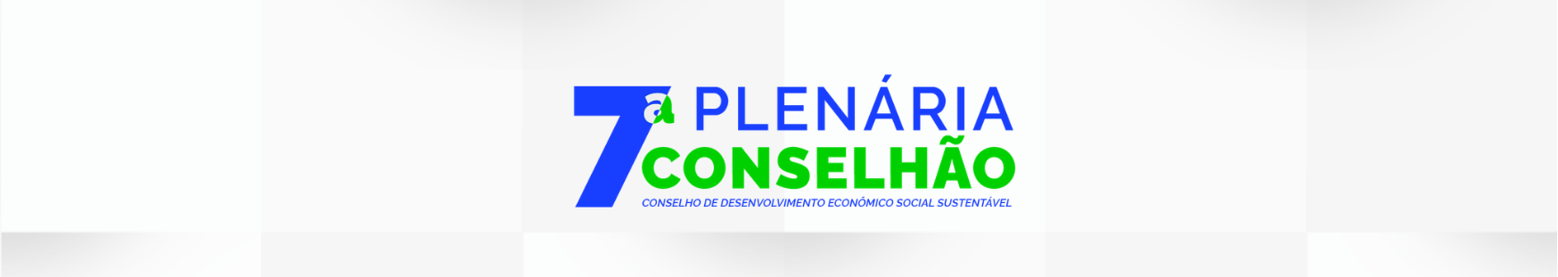 7ª Plenária do Conselhão