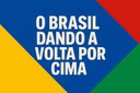 O Brasil dando a volta por cima