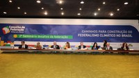 Segunda edição do Seminário Desafios da Federação aponta caminhos para o federalismo climático no Brasil