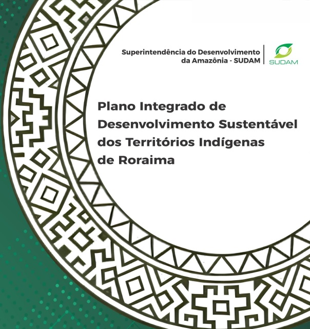 Plano Integrado Territórios Indígenas Roraima