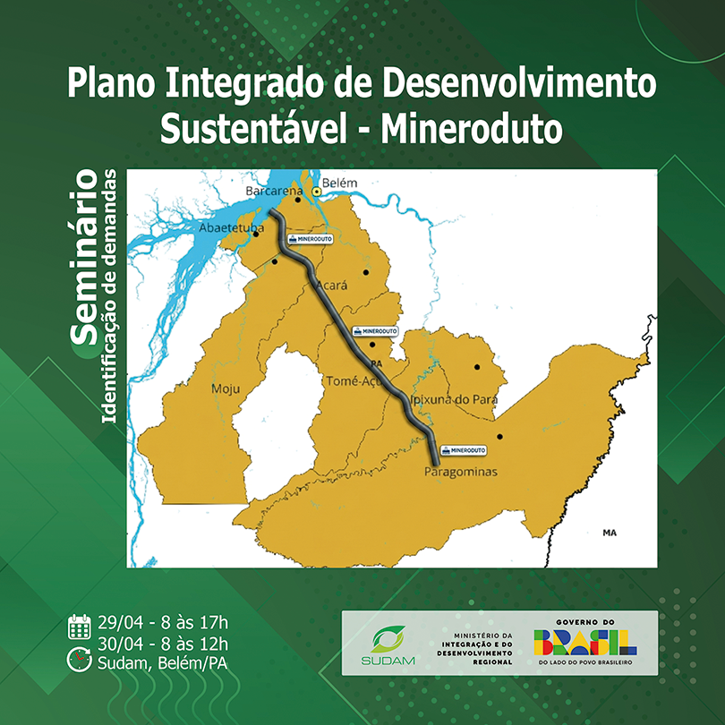 Seminário acerca do desenvolvimento sustentável da região do mineroduto (Paragominas/Barcarena)