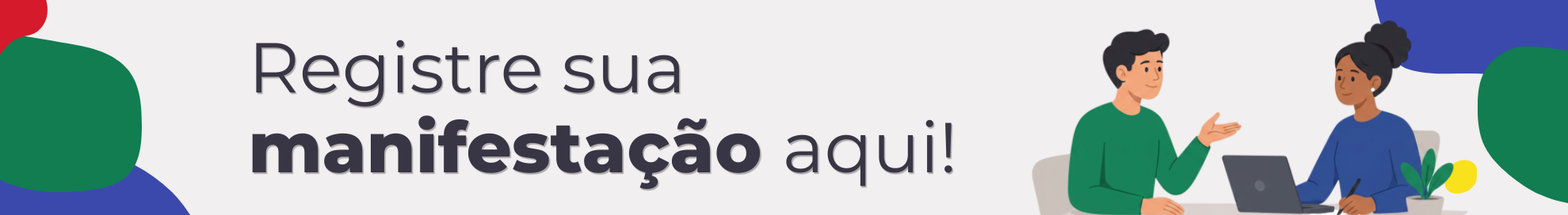 Banner registre sua manifestação aqui