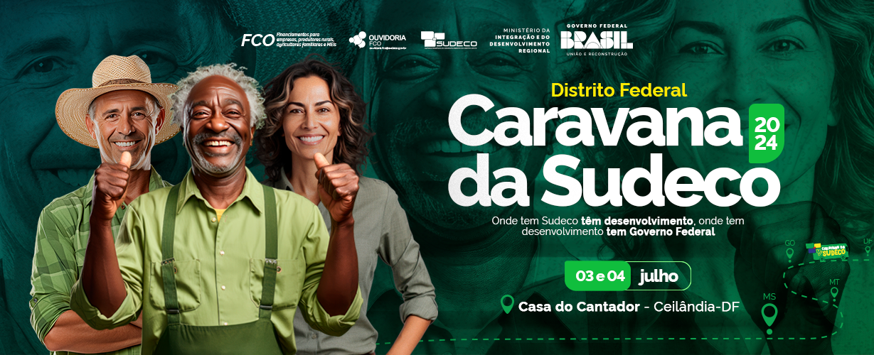 Caravana da Sudeco - Edição Distrito Federal