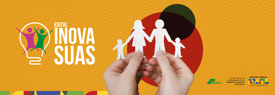 Banner com duas mãos segurando bonecos de papel de uma família. Ao lado esquerdo, há o título "Inova Suas"