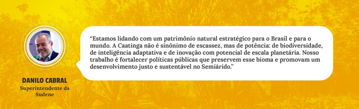 Bioma é tema estratégico para ação da Sudene