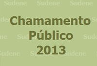 Prazo para recebimento de propostas do Chamamento Público 2013 prorrogado