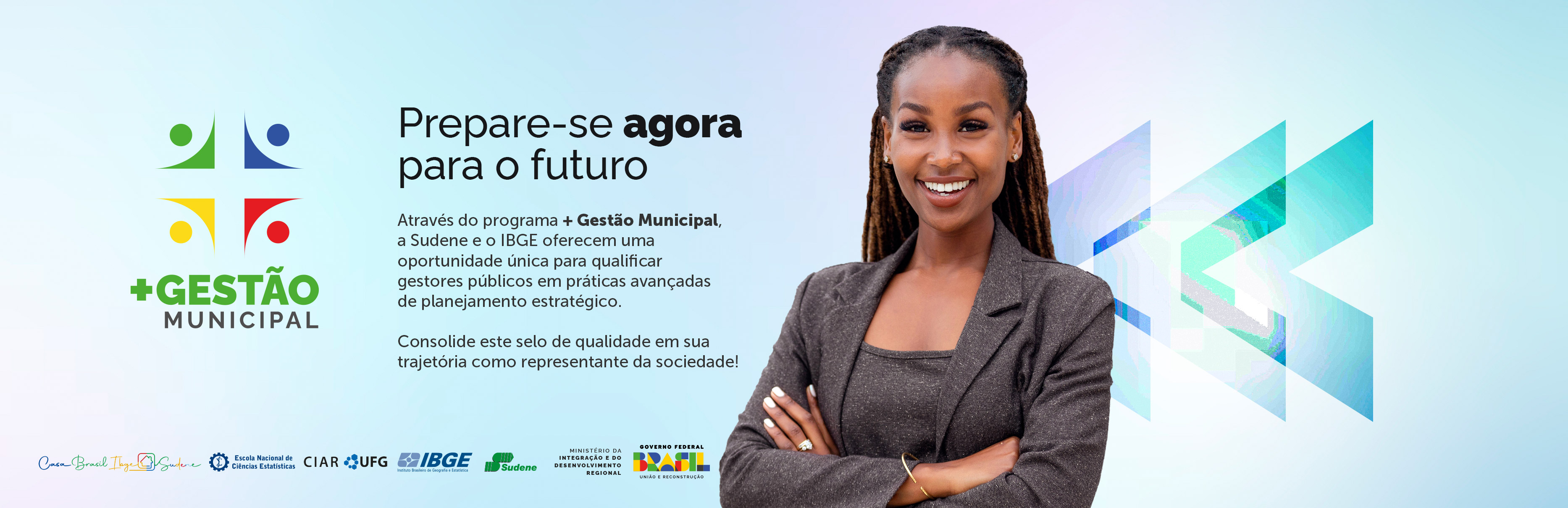 Foto de uma gestora público sorrindo e uma frase "Prepare-se agora o futuro"