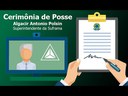 Cerimônia de posse do superintendente Algacir Antonio Polsin (transmitida ao vivo)