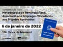Metodologia de Renúncia Fiscal Associada aos Empregos Vinculados aos Projetos Aprovados