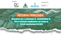 Evento debate importância da Emenda Constitucional 132/23 para sustentar competitividade da Zona Franca de Manaus