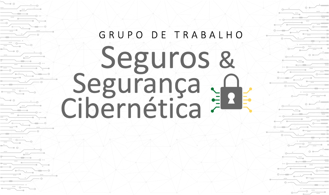 Clique na imagem para saber mais informações sobre o grupo de trabalho seguros e segurança cibernética