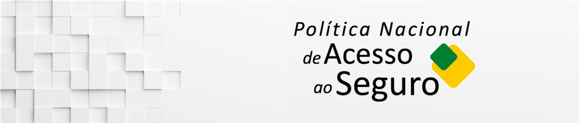 Grupo de Trabalho Política Nacional de Acesso ao Seguro