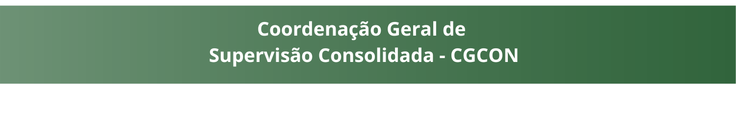 Coordenação Geral de Supervisão Consolidada (CGCON)