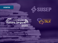 Susep participa do Conexão Futuro Seguro