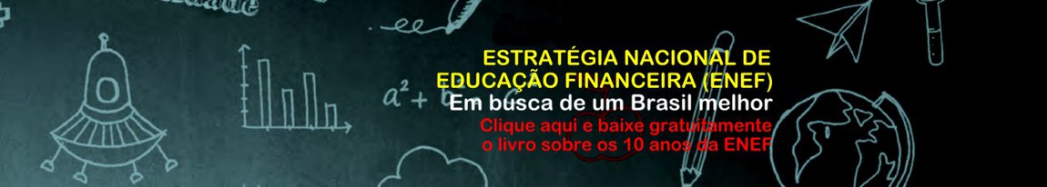 Estratégia Nacional de Educação Financeira (ENEF). Em busca de um Brasil melhor.  Clique aqui e baixe gratuitamente o livro sobre os dez anos da ENEF.
Imagem de quadro negro desenhado a giz com figuras, fórmulas e gráficos.