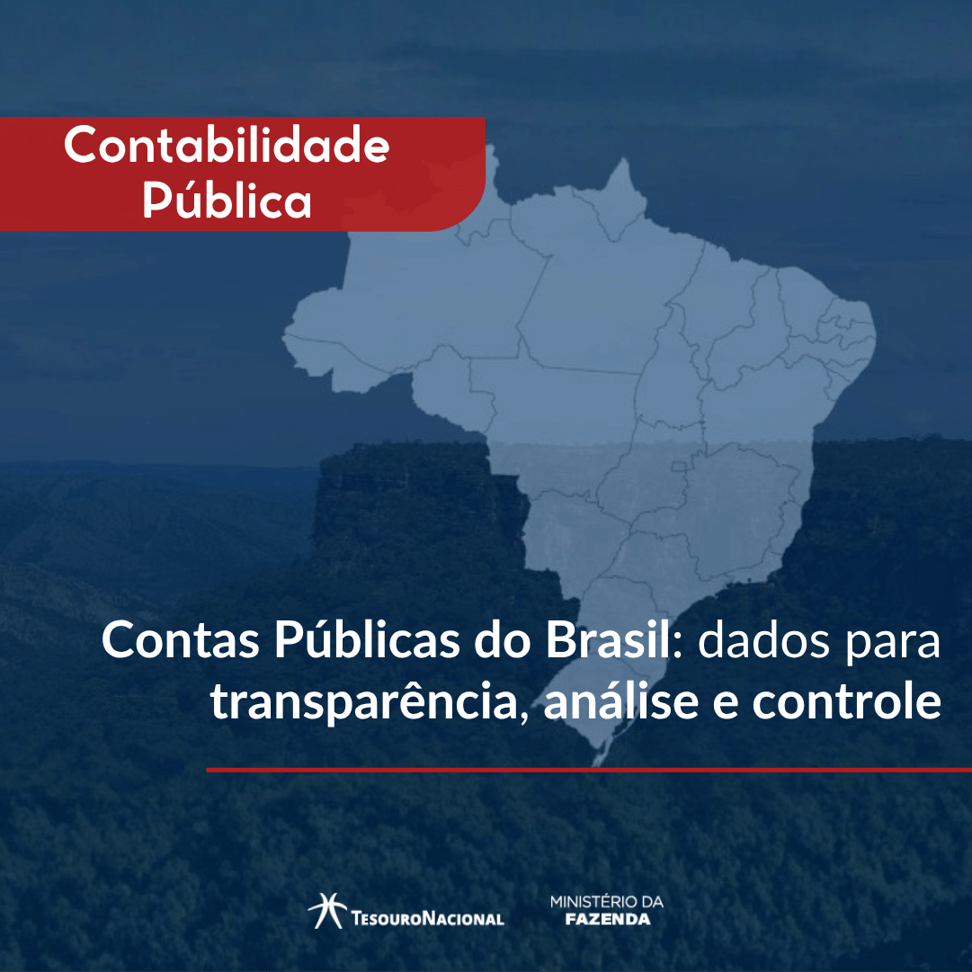 Contas Públicas do Brasil: dados contábeis e fiscais para transparência, análise e controle