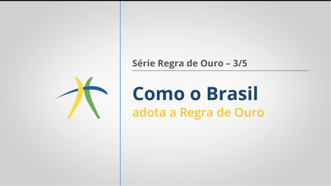 3. Como o Brasil adota a Regra de Ouro.png