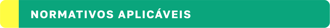 Normativos Aplicáveis