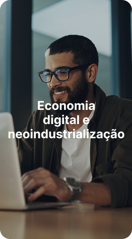 Economia digital e neoindustrialização