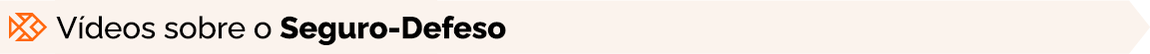 banner - videos sobre o seguro-defeso