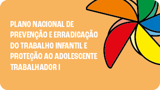 Plano Nacional de Prevenção e erradicação do trabalho infantil 1