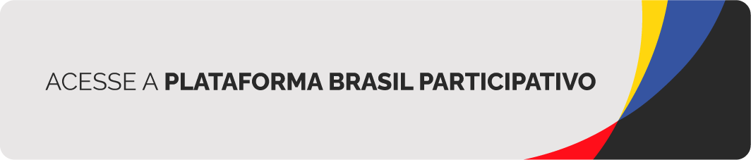 Acesse a plataforma Brasil Participativo
