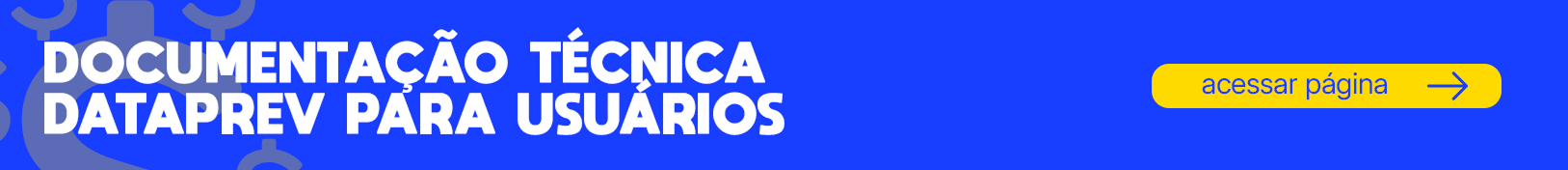 Documentação Técnica Dataprev para Usuários