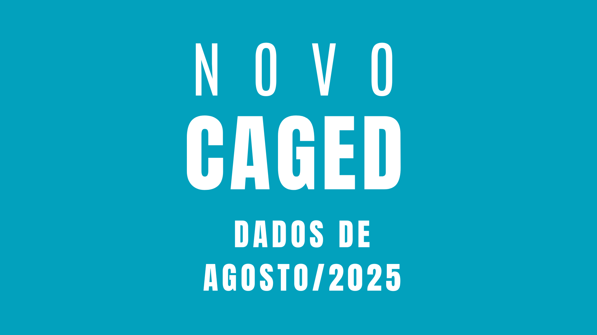 Novo Caged - Agosto 2025.png