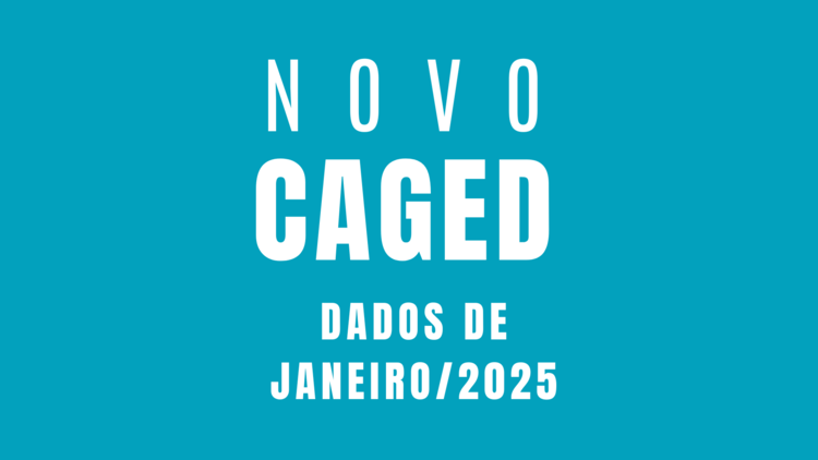 Novo Caged - Janeiro 2025.png