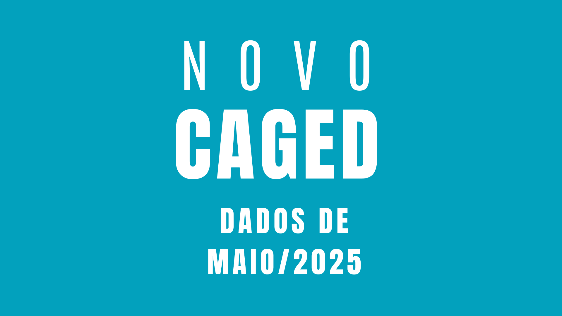 Novo Caged - Maio 2025.png