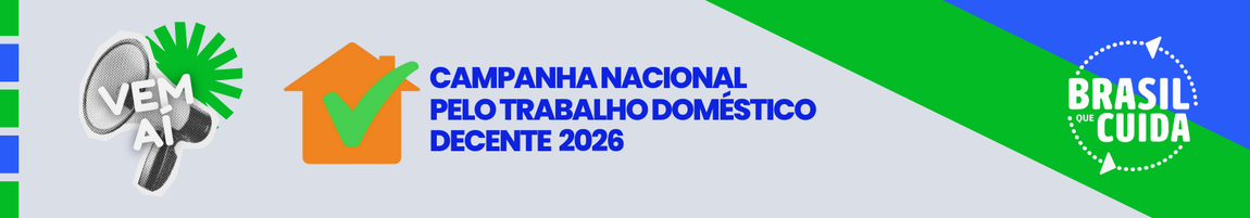 Banner Campanha Nacional pelo Trabalho Doméstico Decente 2026