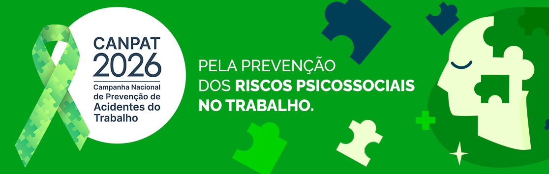 Banner da CANPAT 2026 com laço verde de conscientização, texto “Pela prevenção dos riscos psicossociais no trabalho” e ilustração de cabeça com peças de quebra-cabeça simbolizando saúde mental.