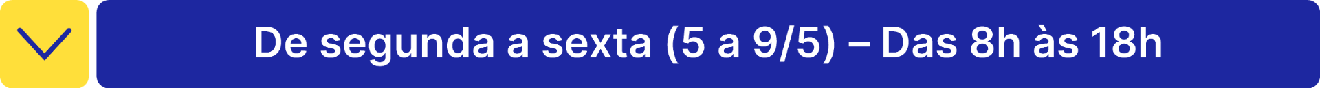 de segunda a sexta 05 a 09