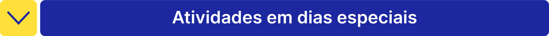 Atividades em dias especiais