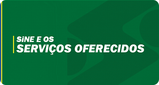 Sine e os Serviços Oferecidos 