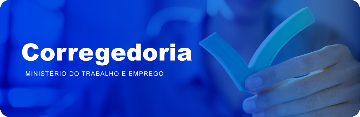 Corregedoria - Ministério do Trabalho e Emprego