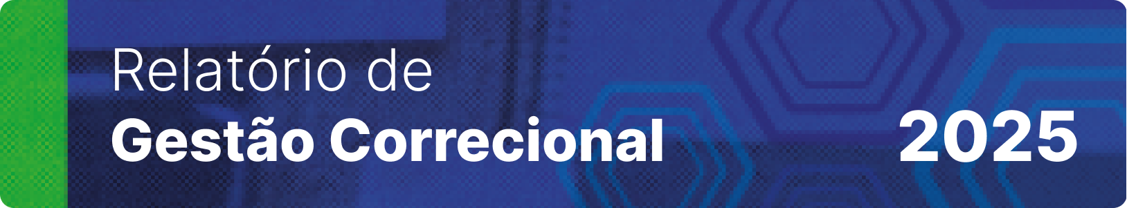 Relatorio de Gestão Correcional