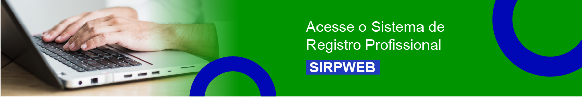 Acesse o Sistema de Registro Profissional SIRPWEB