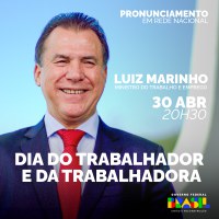 Luiz Marinho faz pronunciamento à nação em rede nacional hoje (30) às 20h30min