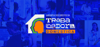 MTE desenvolve ações para garantir os direitos trabalhistas das trabalhadoras domésticas