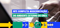 MTE completa modernização do ambiente externo do Cadastro Nacional de Entidades Sindicais