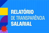 Governo Federal apresenta 1° Relatório Nacional de Transparência Salarial na próxima segunda-feira (25)