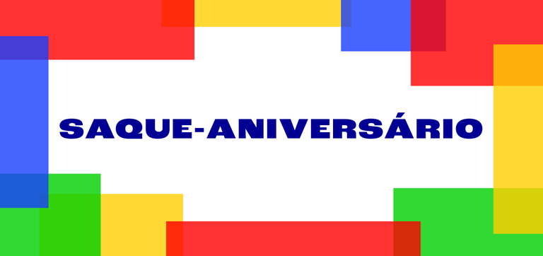 SAQUE-ANIVERSÁRIO.png