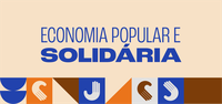 4ª Conferência Nacional de Economia Popular e Solidária acontecerá de 14 a 17 de agosto de 2025 em Brasília