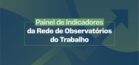 Nova plataforma com dados integrados sobre emprego e trabalho já está disponível