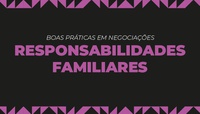 Boletim destaca boas práticas que promovem cláusulas voltadas às responsabilidades familiares